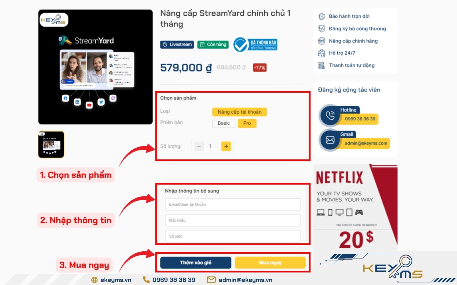 Điền đủ thông tin, chọn Thêm vào giỏ hoặc Mua ngay để sở hữu account Streamyard chính chủ