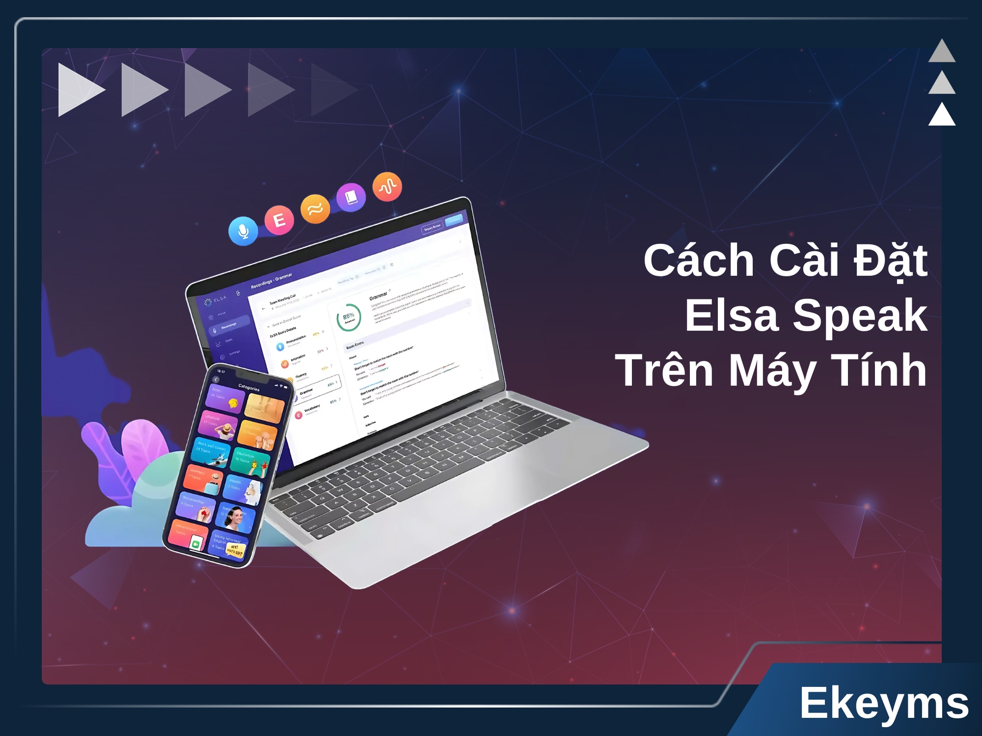 Khám phá 2 cách cài Elsa Speak trên máy tính cực nhanh 2025