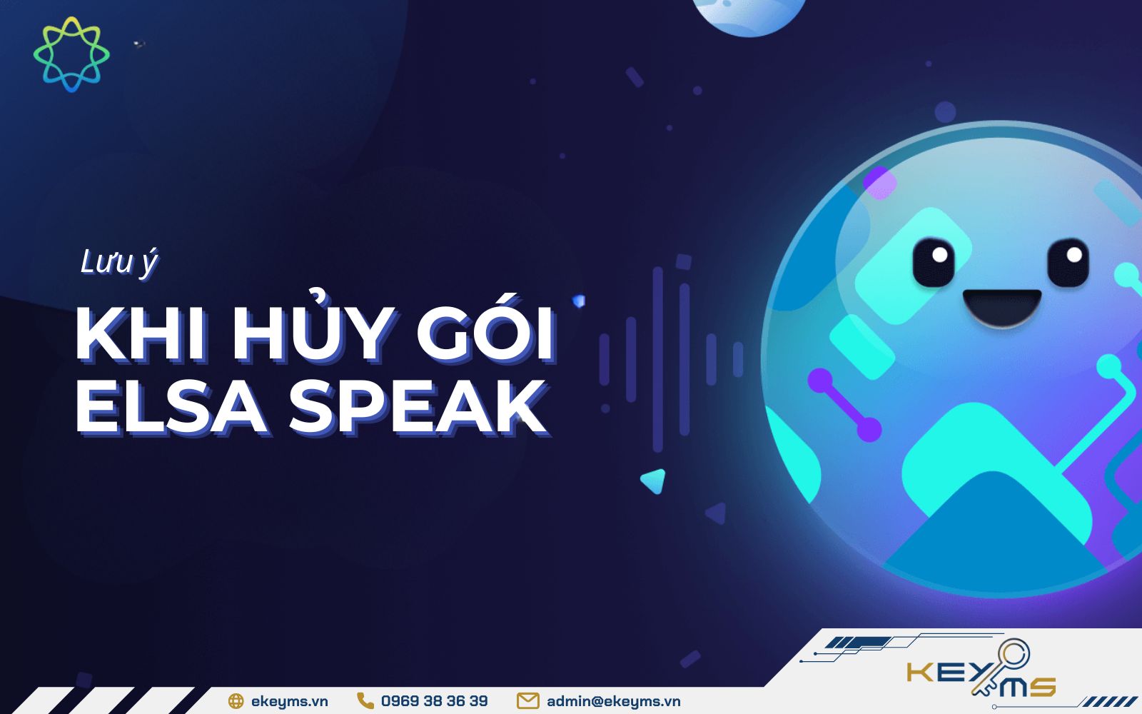 Trước khi hủy gói Elsa Speak, bạn cần đọc hiểu các chính sách của tài khoản