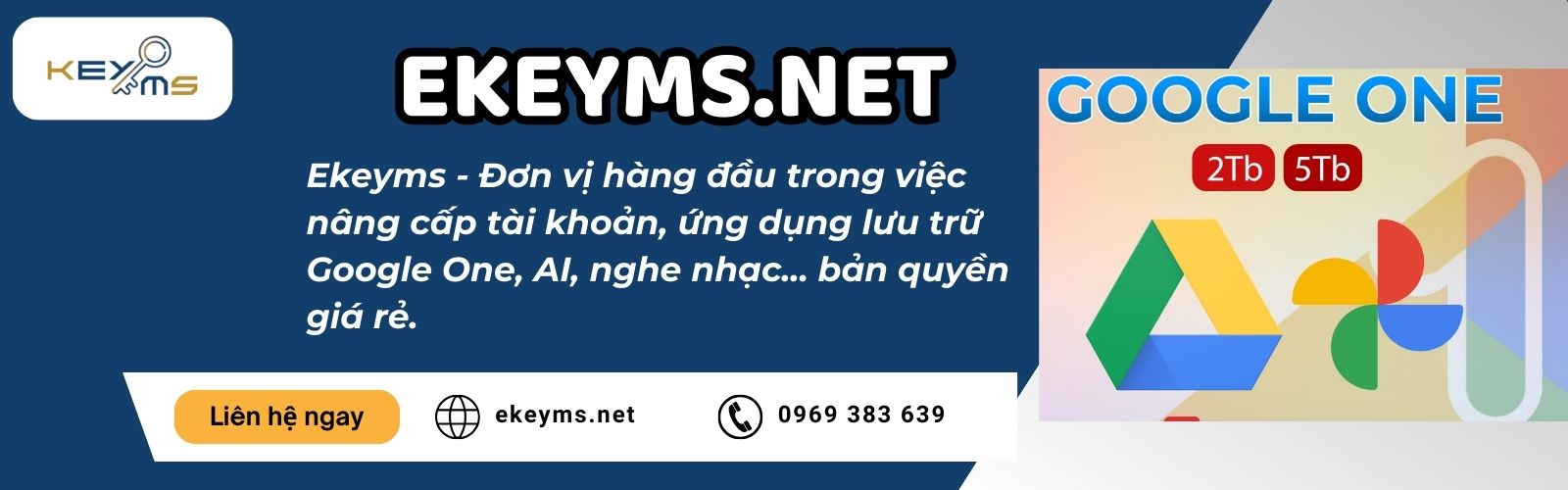 Lựa chọn tài khoản Google One bản quyền tại Ekeyms