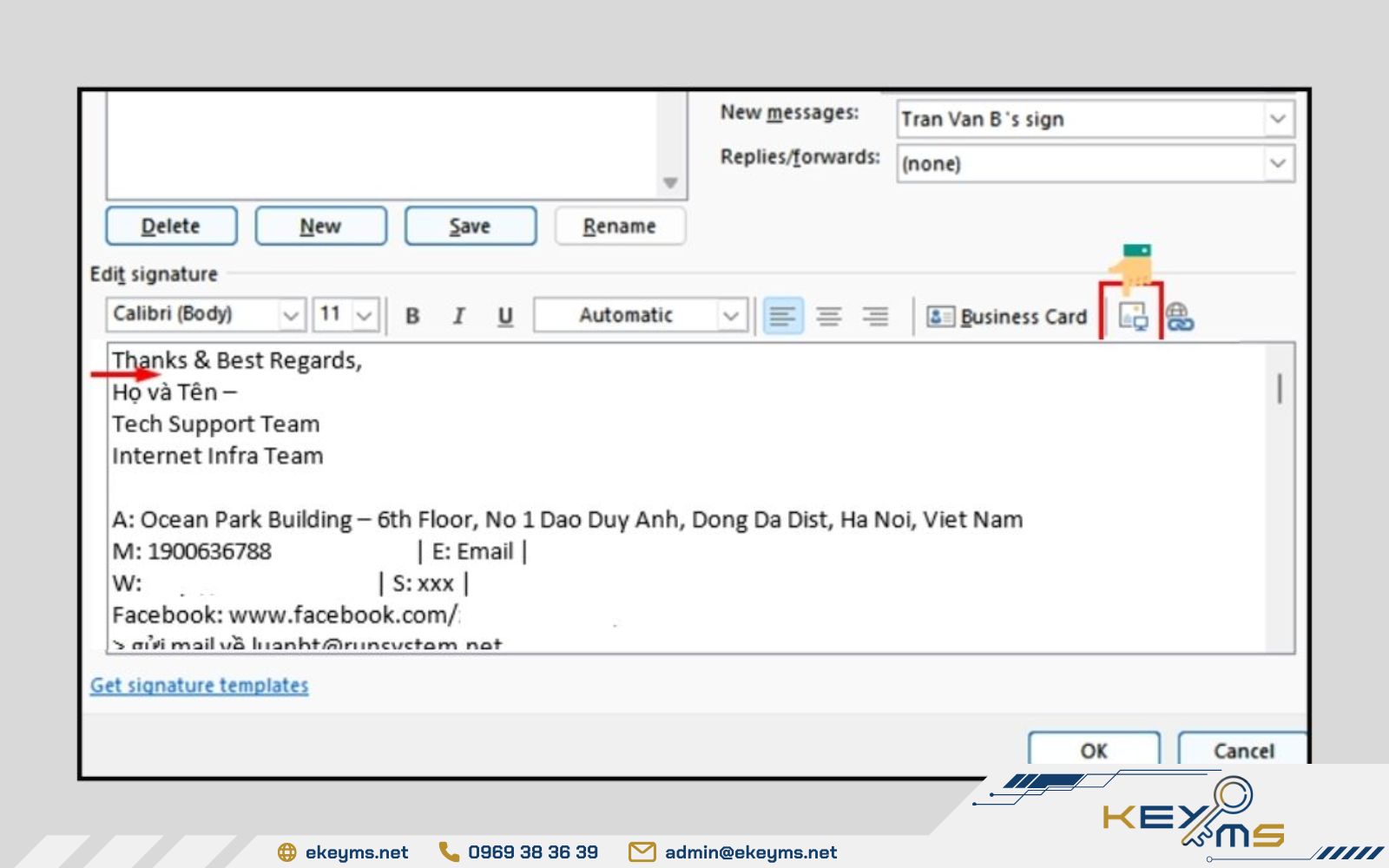 Xem lại bố cục và chọn OK để lưu cài đặt chữ ký Outlook