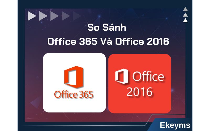 Office 365 Và Office 2016: