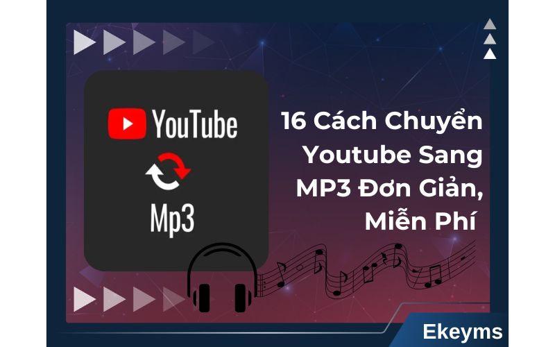 Top 16 cách chuyển Youtube sang MP3 cực đơn giản