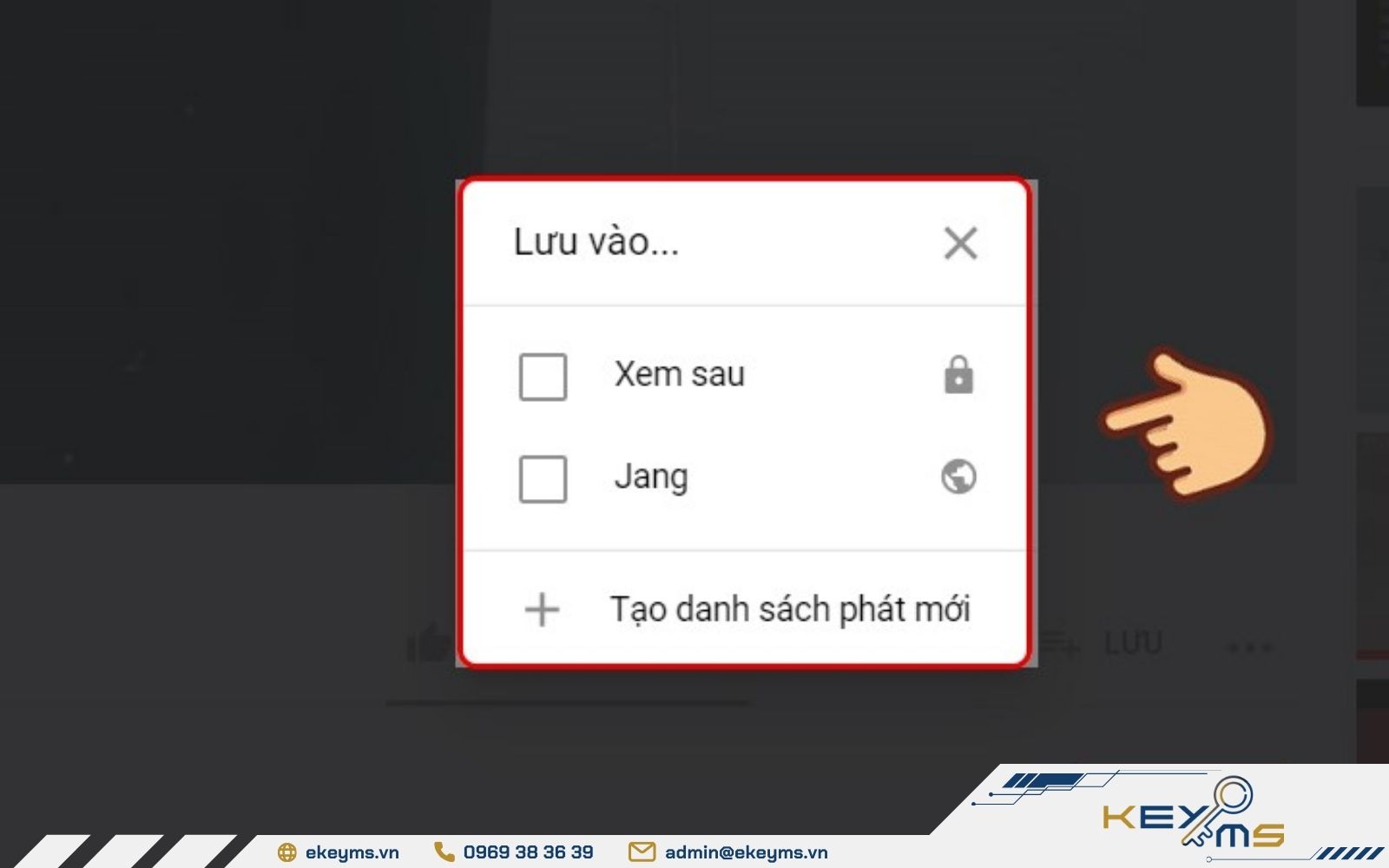 Lưu video vào playlist đã có hoặc thêm mới