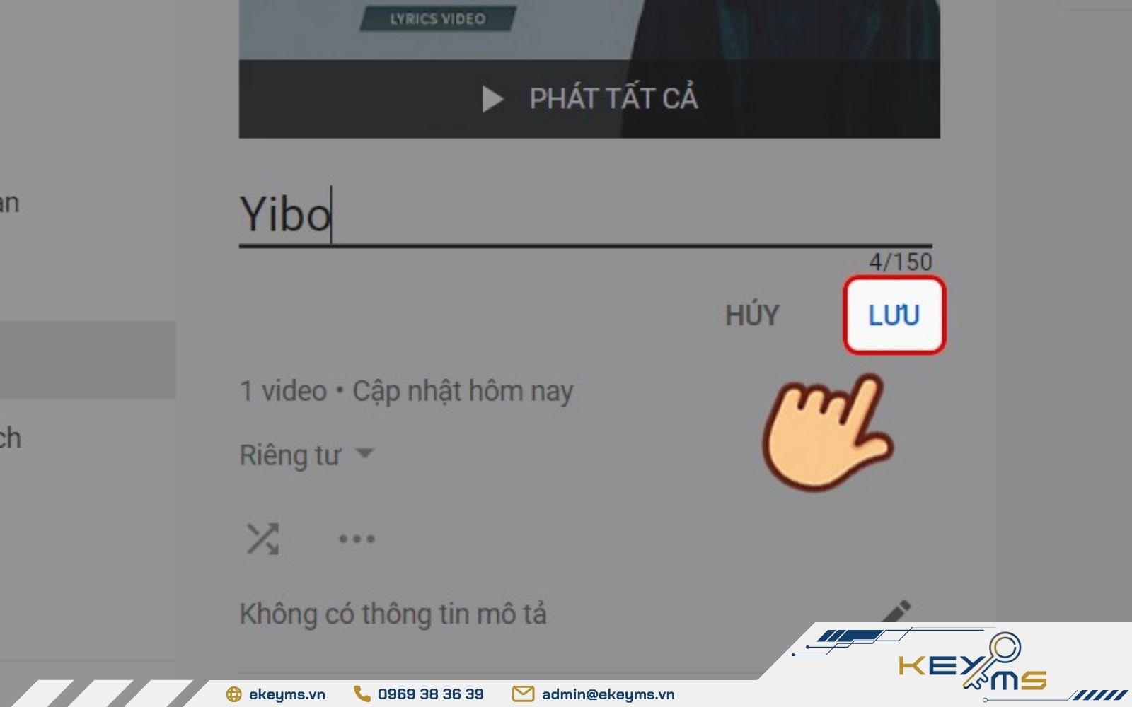 Thêm mô tả cho danh sách phát và nhấn Lưu