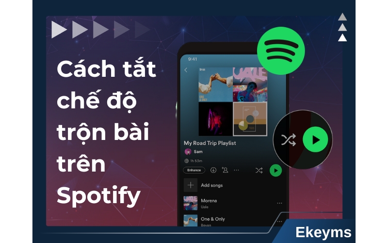 Cách Tắt Chế Độ Trộn Bài Trên Spotify