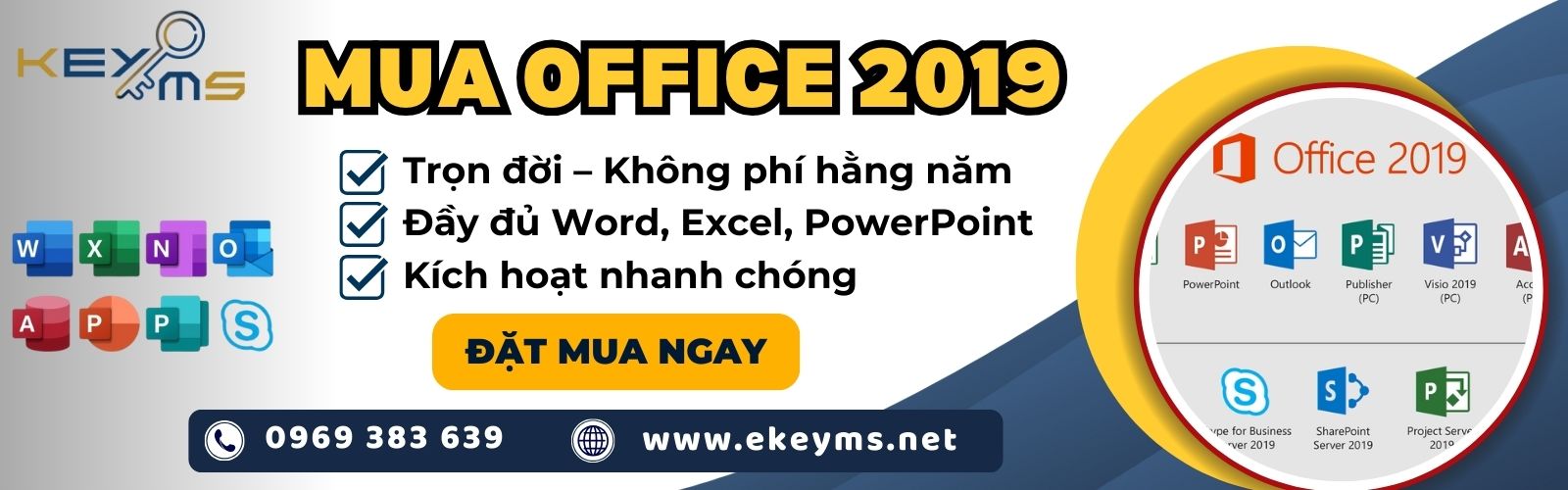 Đặt mua ngay tài khoản Office 2019 bản quyền, giá rẻ tại Ekeyms – sử dụng trọn đời, an tâm cập nhật