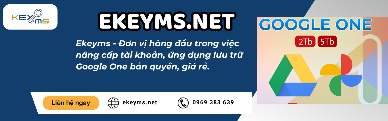 Ekeyms – Địa chỉ cung cấp tài khoản Google One bản quyền, giá tốt