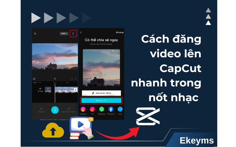 Cách đăng video lên CapCut