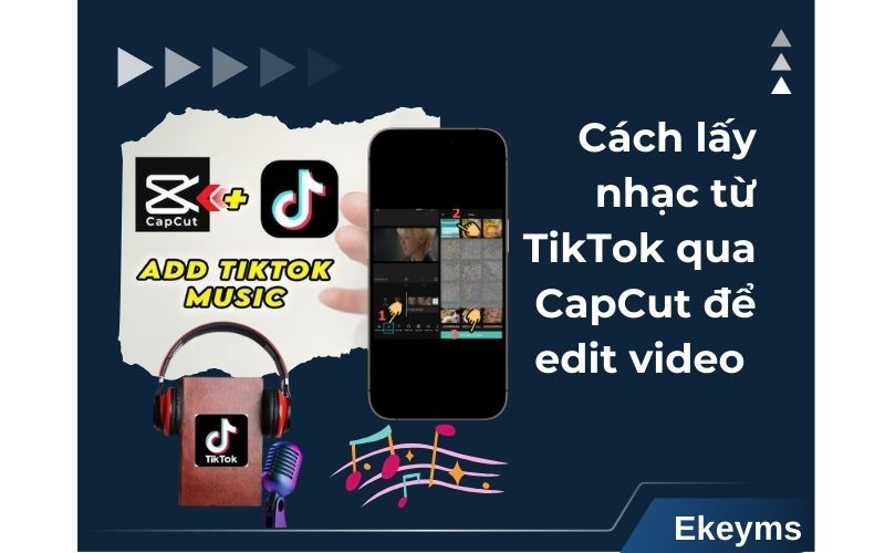 Cách lấy nhạc từ TikTok qua CapCut