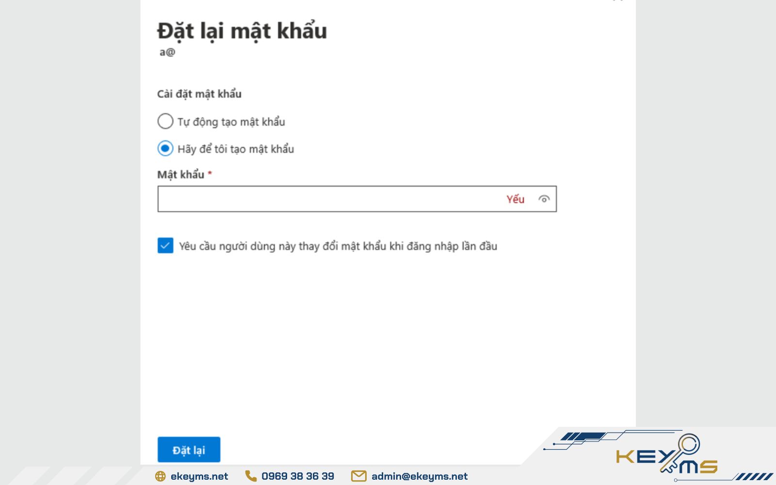 Tuỳ chọn 1 trong 2 phương án đổi mật khẩu Microsoft 365 được nền tảng đề xuất Bước 2: Đặt lại mật khẩu Office 365 cho tài khoản