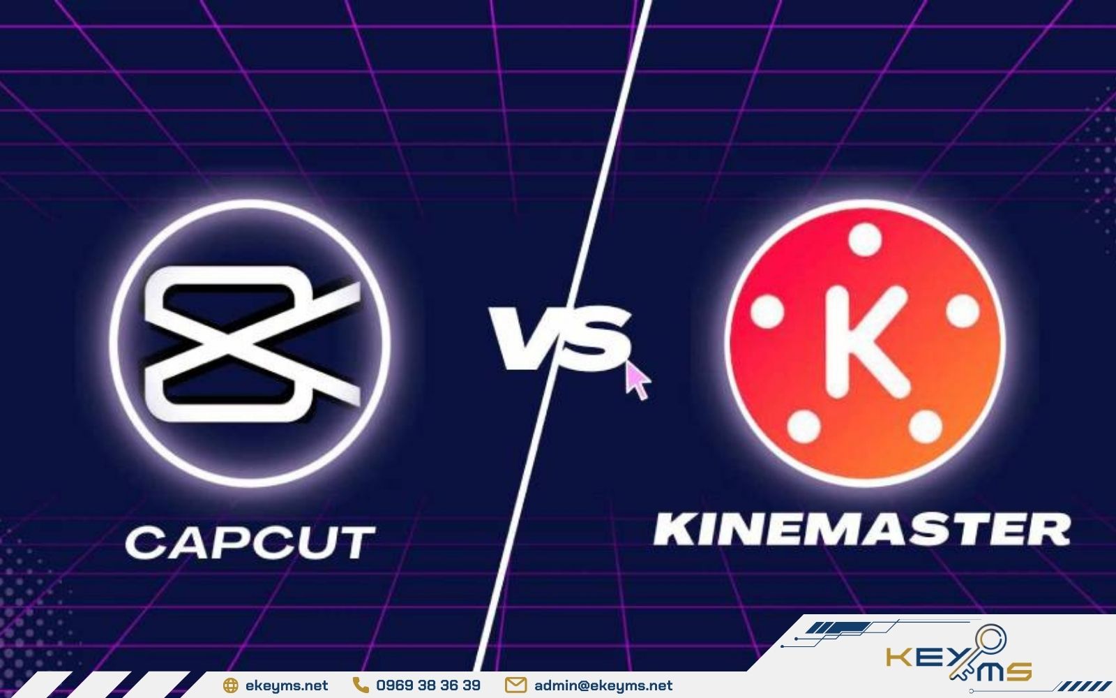Nên lựa chọn phần mềm chỉnh sửa video CapCut hay Kinemaster?