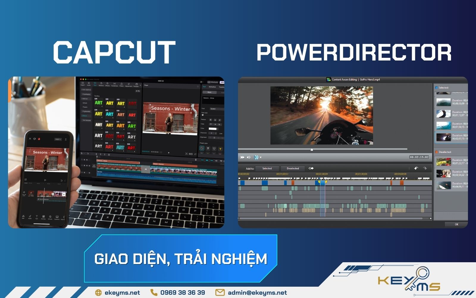 CapCut có giao diện đơn giản, dễ dùng cho người mới; PowerDirector có giao diện phức tạp hơn