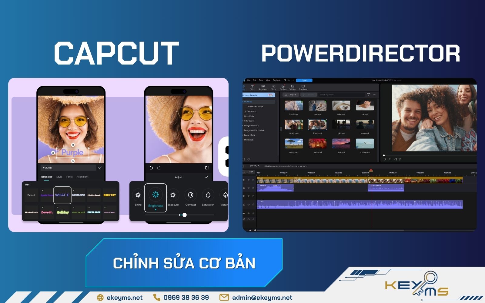CapCut và PowerDirector khác nhau như thế nào về tính năng chỉnh sửa cơ bản