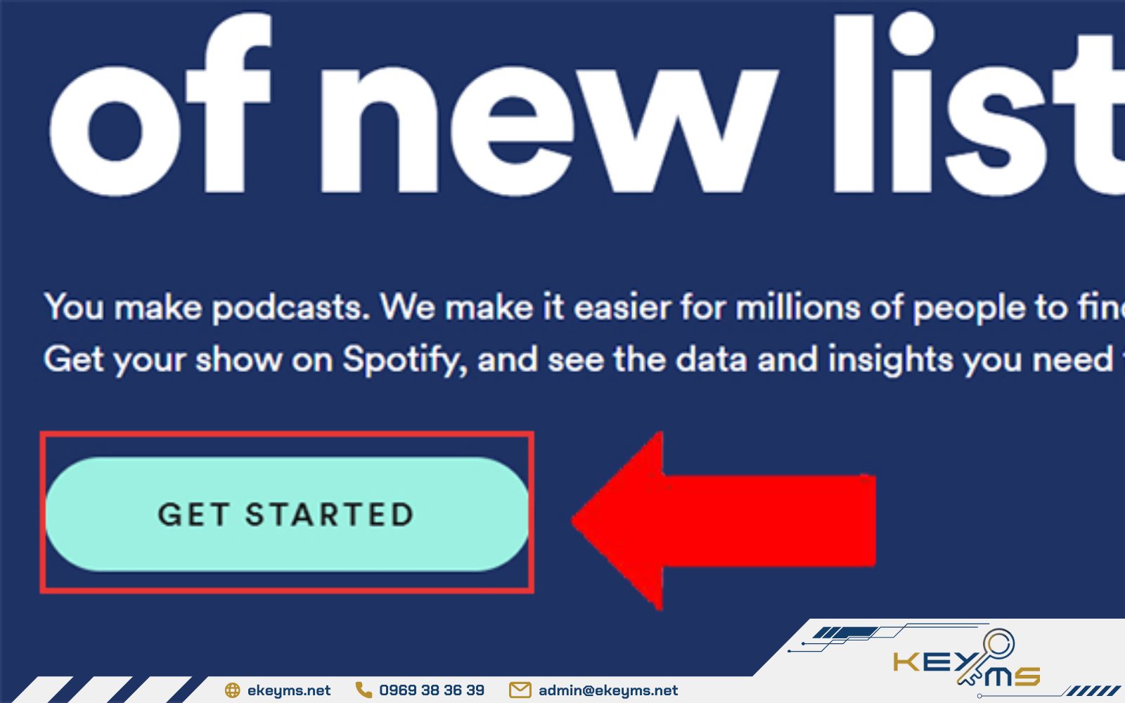 Cách tạo kênh Podcast trên Spotify for podcasters bước 1